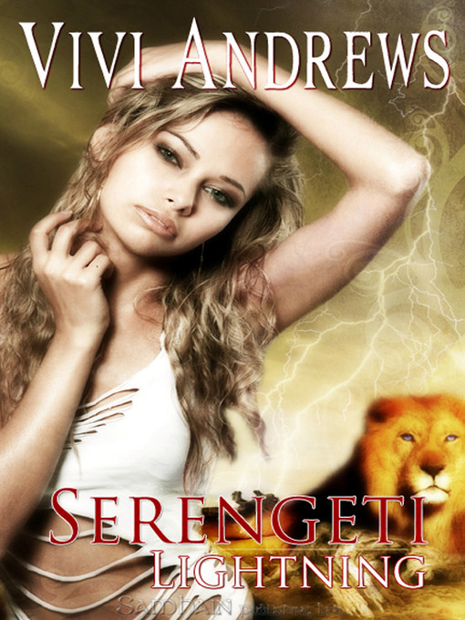 Title details for Serengeti Lightning by Vivi Andrews - Available
